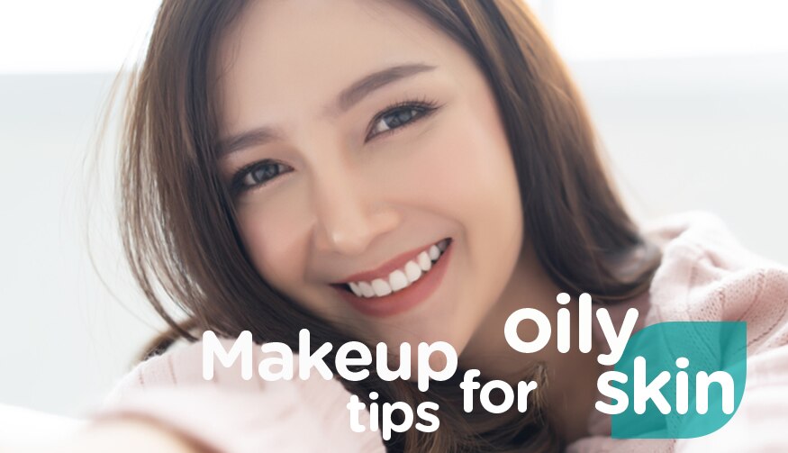4 Makeup tips for oily skin Watsons Thailand
