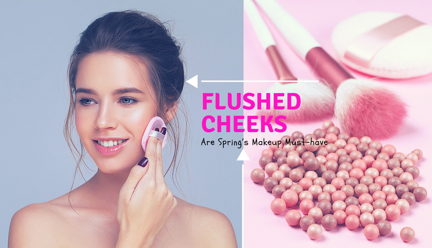 Flushed Cheeks Are Spring’s Makeup Musthave Watsons Thailand