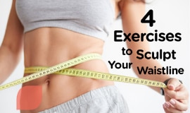 4 exercises to sculpt your waistline